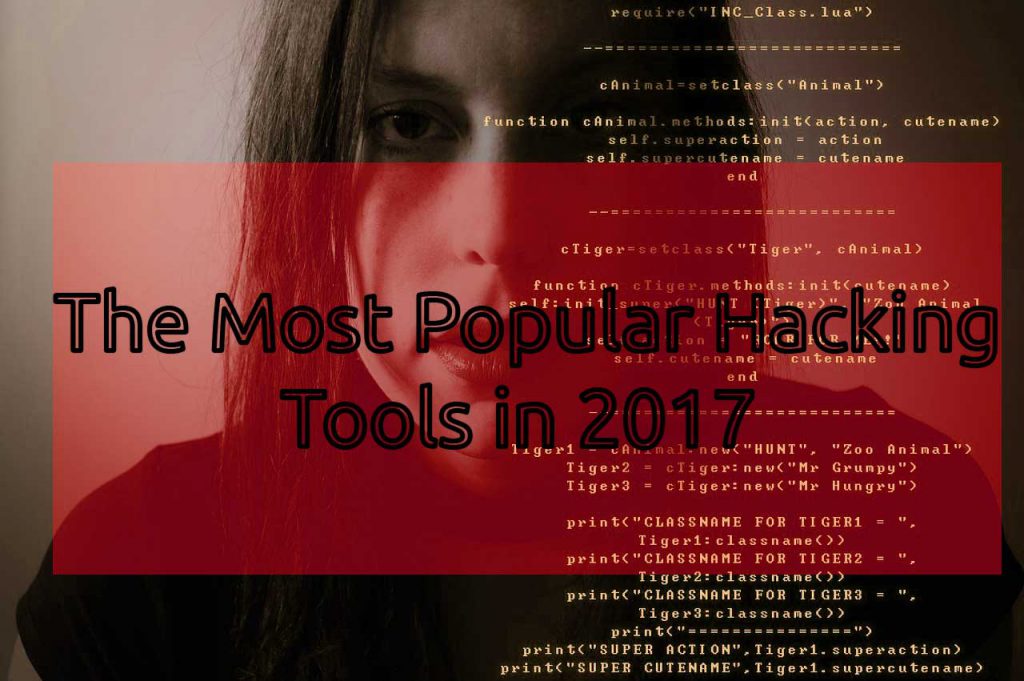 The Most popular hacking tools in 2017 cover image