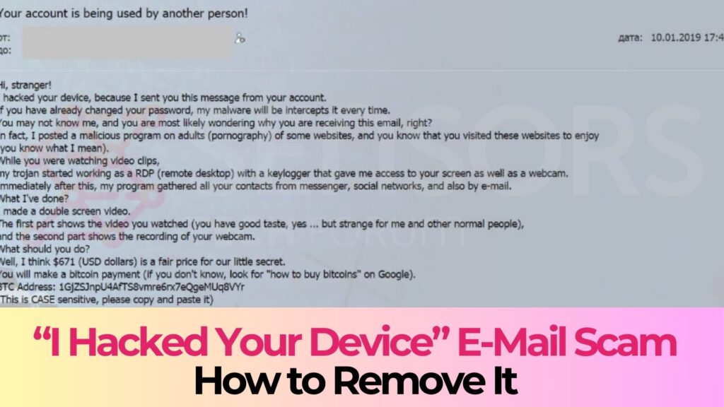 I Hacked Your Device E-Mail Scam - How to Remove It