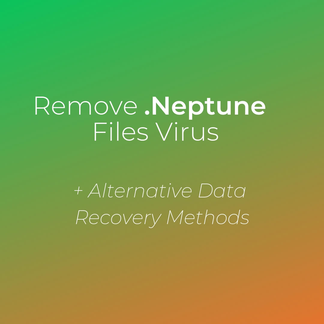 remove .Neptune ransomware sensorstechforum guide