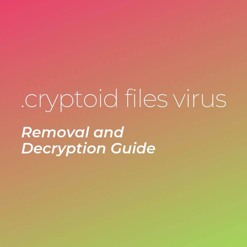 remove cryptoid virus ransomware sensorstechforum guide