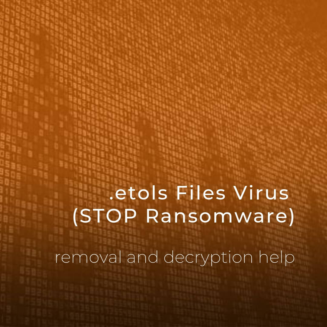 remove etols files virus stop ransomware sensorstechforum guide