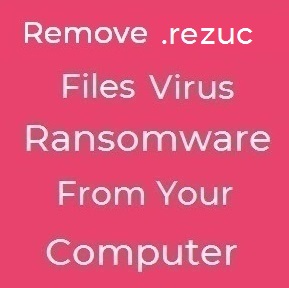 rezuc files virus remove