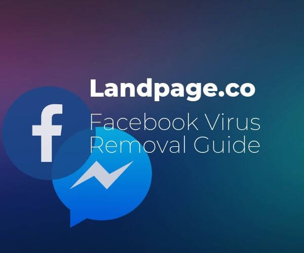 landpage-co-facebook-virus-remove-malware-sensorstechforum-guide