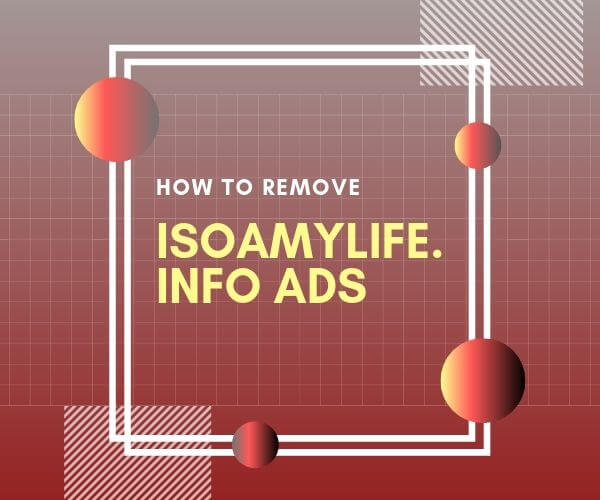 remove-isoamylife-info-ads-sensorstechforum