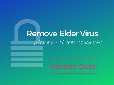 remove elder virus ransomware restore files sensorstechforum