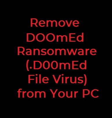 stf-d00mEd-file-DOOmEd-ransomware-remove
