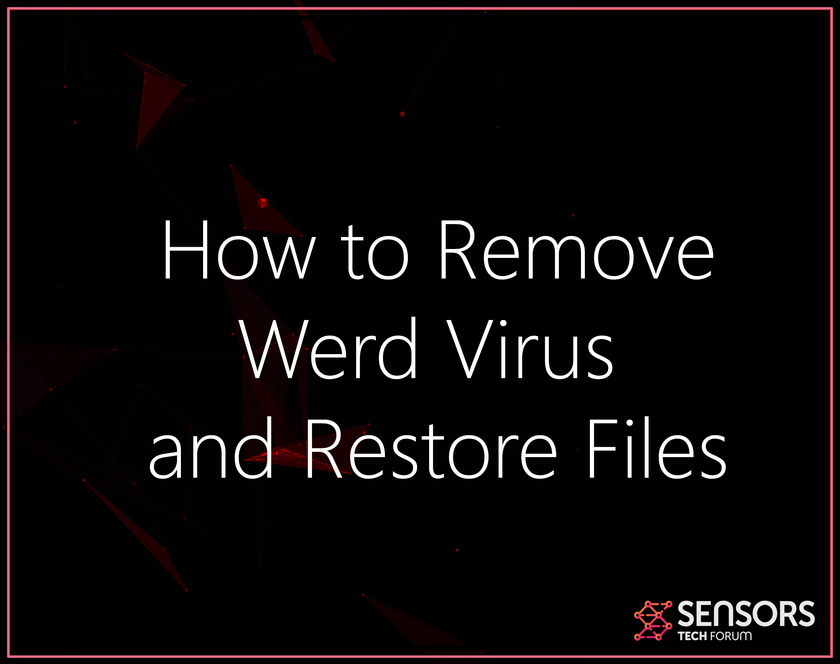 werd-virus-ransomware-files-remove-restore-data