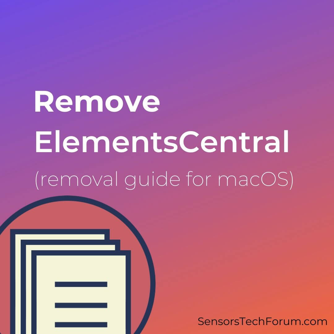 remove ElementsCentral virus on mac sensorstechforum guide