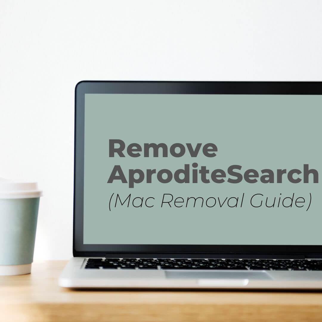 remove AproditeSearch adware on mac