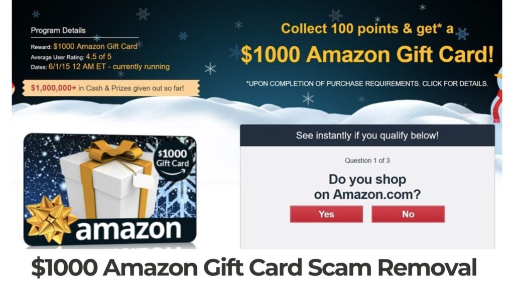 $1000 Amazon Gift Card Scam – How to Get Rid of It?