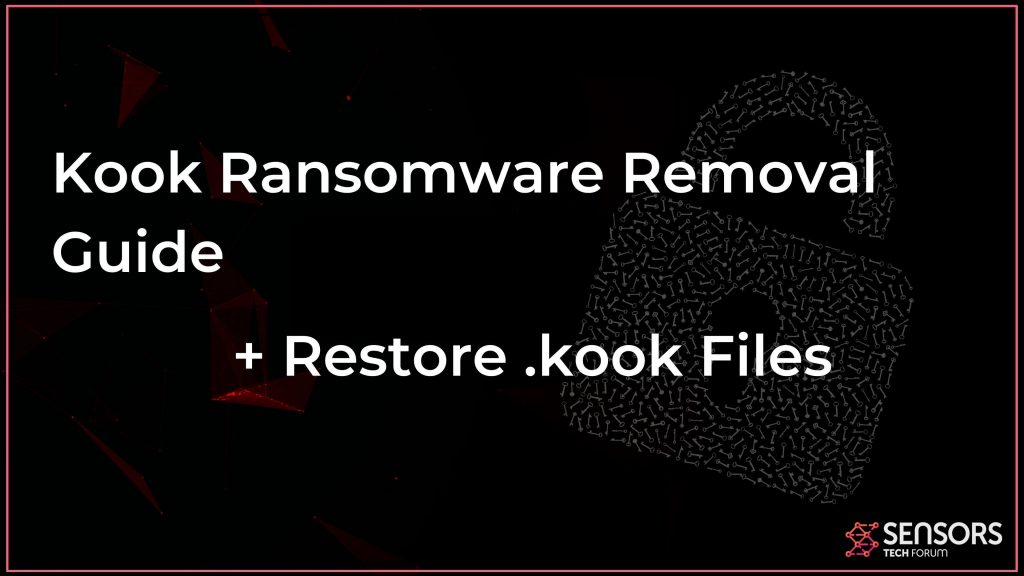 remove-kook-virus-genoprette-Kook-files-sensorstechforum