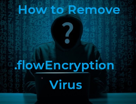 stf-flowencryption-file-virus-flow-ransomware-remove
