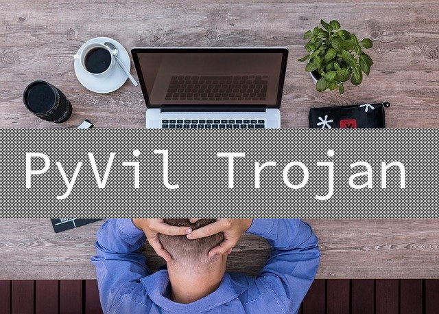 PyVil Trojan
