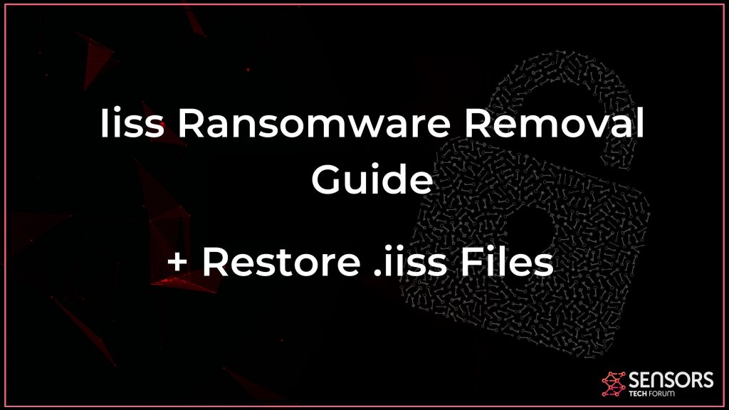iiss ransomware virus removal and recovery guide