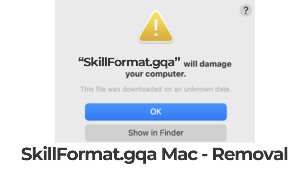 SkillFormat.gqa endommagera votre ordinateur Mac - Enlèvement