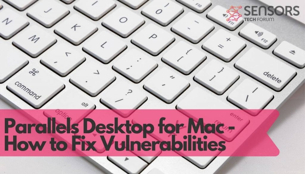 Parallels Desktop pour Mac - Comment réparer les vulnérabilités-sensorstechforum-com