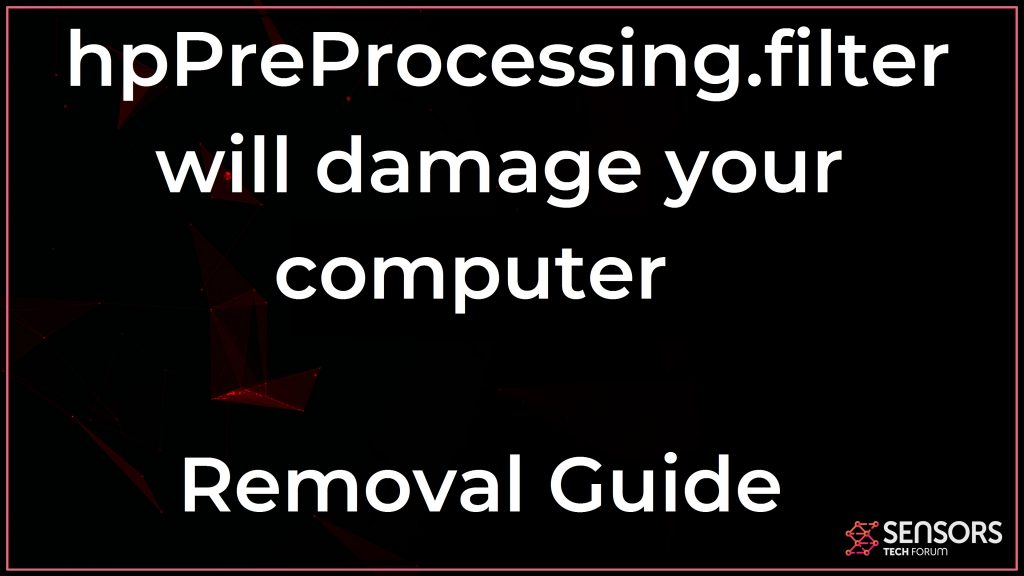 hpPreProcessing.filter zal de verwijdering van uw computer beschadigen