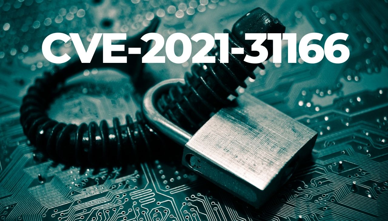 CVE-2021-31166-wormable-vulnerability-patch-tuesday-may-2021-sensorstechforum