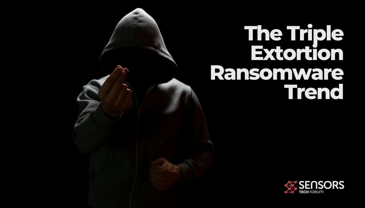 triple extortion ransomware trend - sensorstechforum