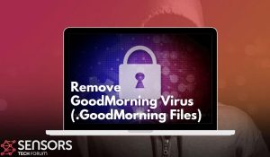 GoodMorningランサムウェアウイルスセンサーを削除するTechForumガイド
