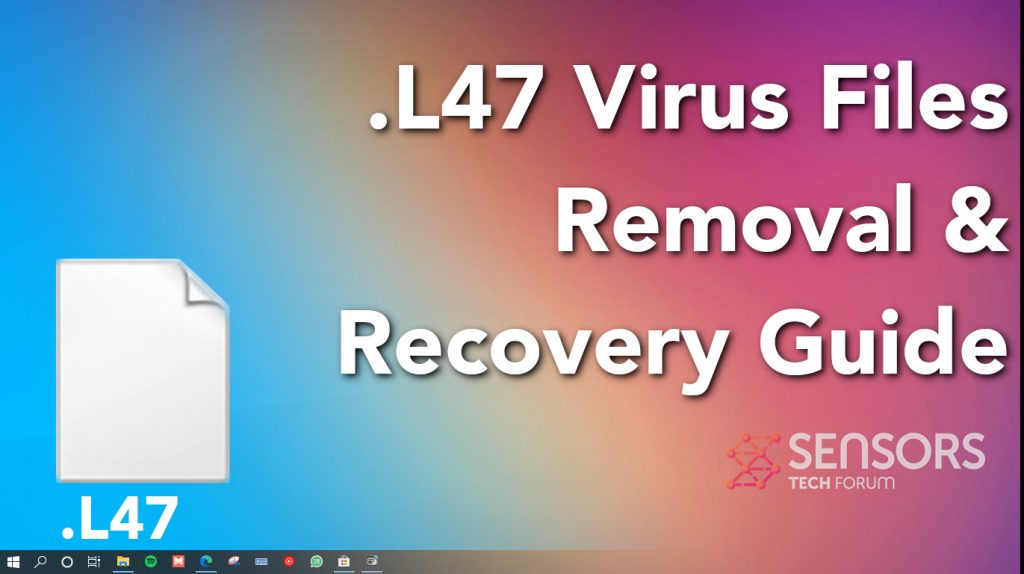 L47 Virus Files