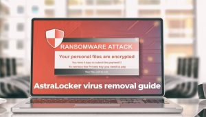 Supprimer AstraLocker Ransomware Virus SensorsTechForum Guide