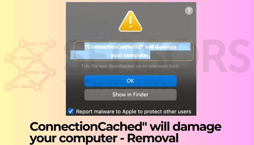 ConnectionCached will damage your computer.