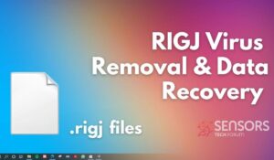 Guia de remoção de ransomware de arquivos de vírus Rigj sensorstechforum