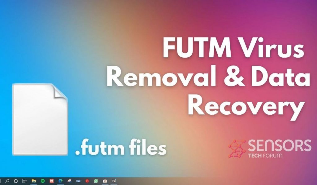 Futm Virus [.futm Files] Removal & Decrypt Guide [Free Fix Tips]