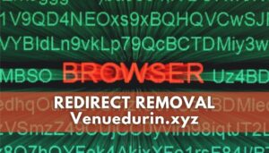 remove Venuedurin.xyz redirect ads sensorstechforum guide