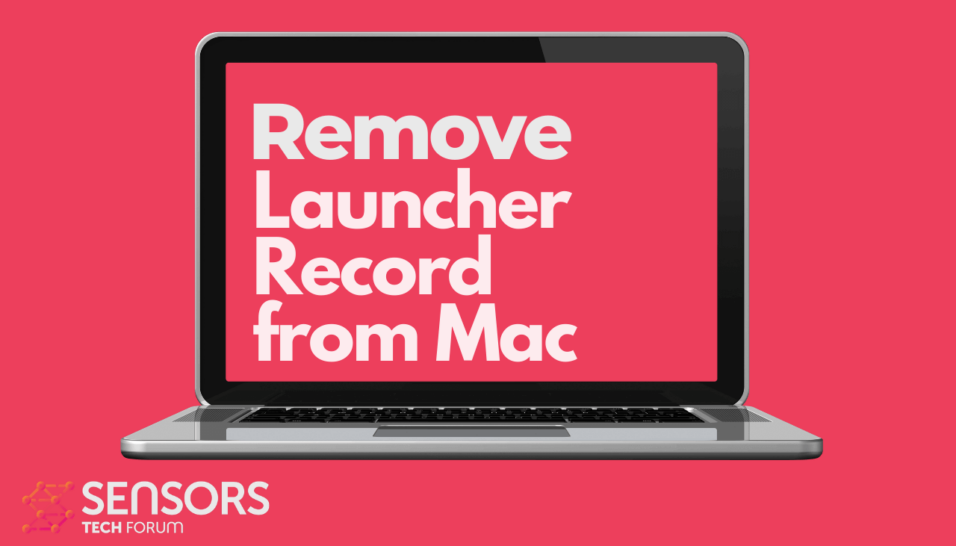 Guide de suppression de LauncherRecord Mac Ads [Étapes libres]