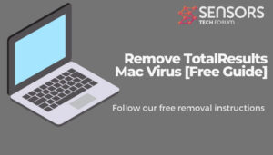 Eliminar el virus TotalResults Mac [Guía gratis]-sensorstechforum