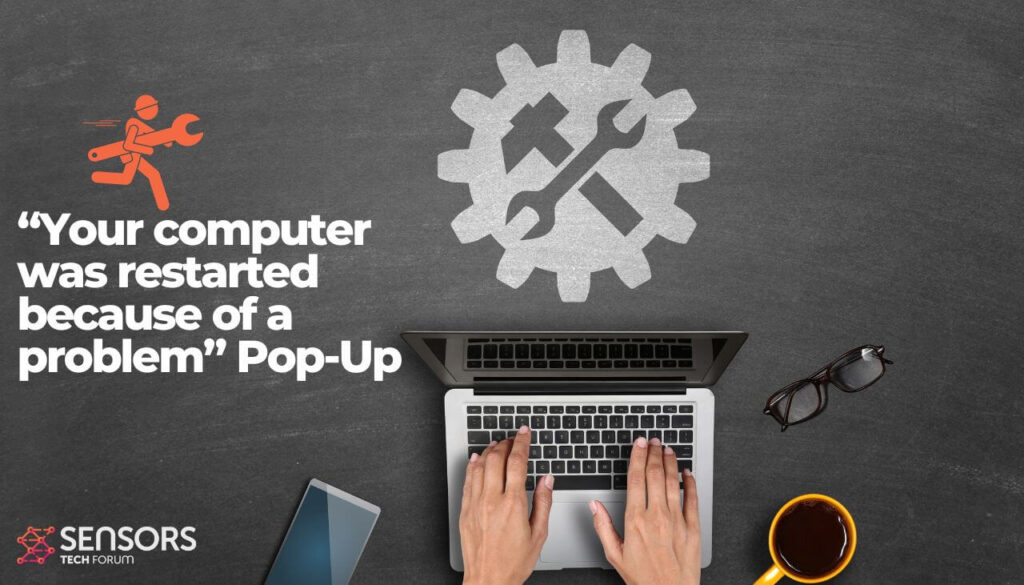 “Seu computadoråç foi reiniciado devido a um problema” Pop-Up-sensorstechforum
