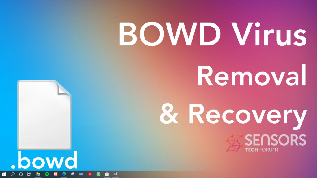 BOWDウイルス [.bowd ファイル] 🔐 復号化 + ガイドを削除 [無料]