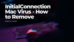 InitialConnection-Mac-Virus - So entfernen - sensorstechforum