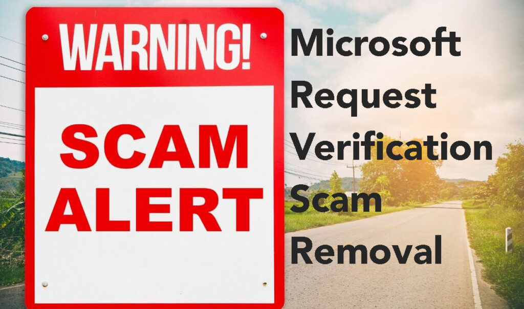 Microsoft Request Verification E-Mail-Betrug ✅ So entfernen Sie