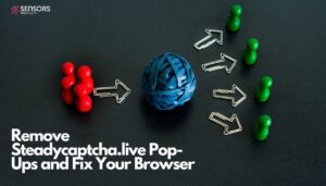 Remova os pop-ups Steadycaptcha.live e corrija seu navegador-sensorstechforum