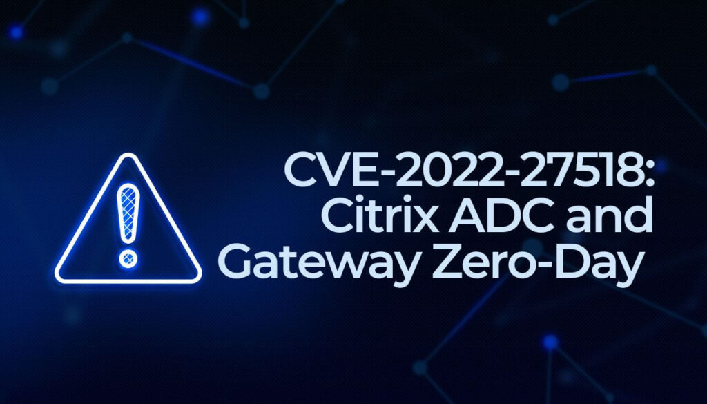 CVE-2022-27518- Citrix ADC et Gateway Zero-Day détectés-sensorstechforum-com