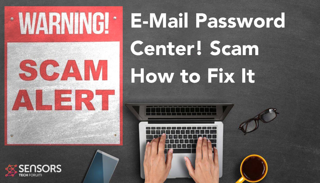 E-Mail-Passwort-Center! Betrug ✅ So entfernen Sie [Frei]