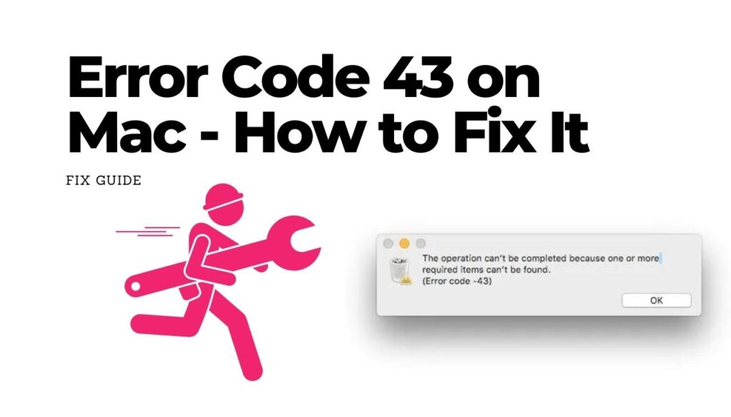Fejlkode 43 på Mac - Sådan Fix It 