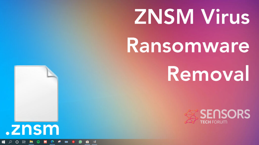 Eliminación de archivos ZNSM Virus .znsm + Descifrar la guía
