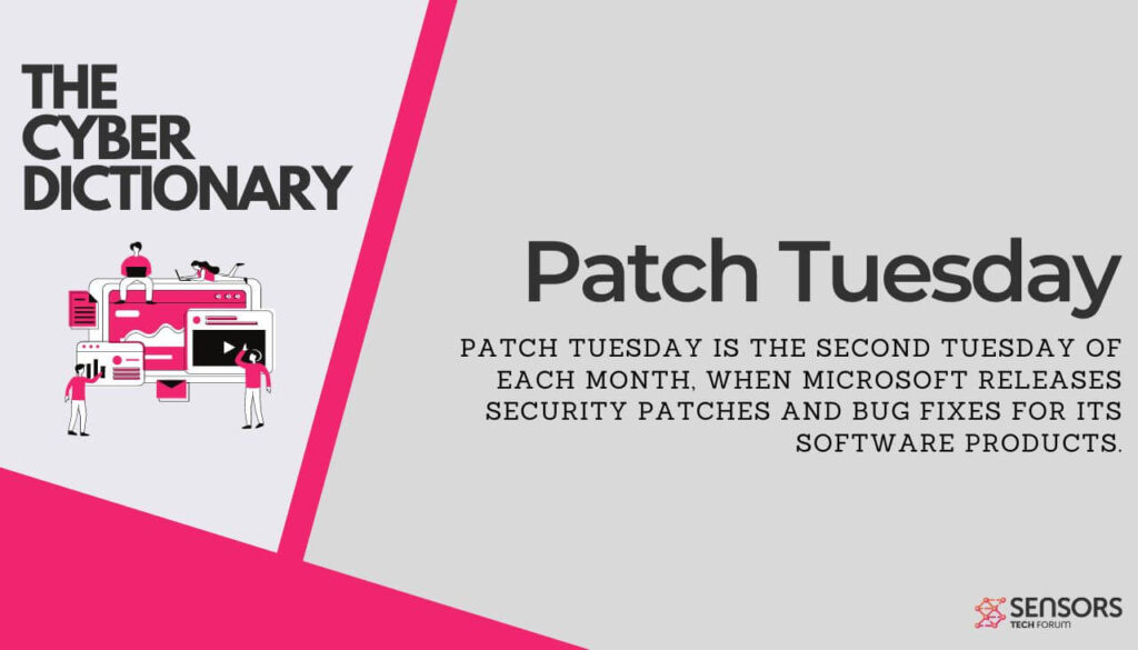 パッチ火曜日のサイバーセキュリティの定義. - Sensorstechforum
