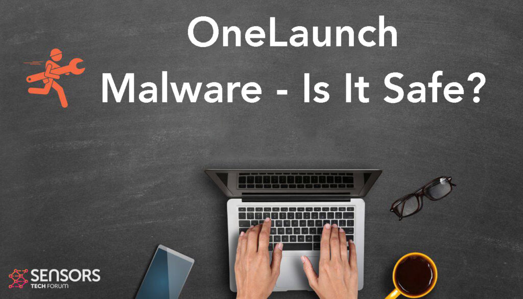 Malware OneLaunch - Es seguro