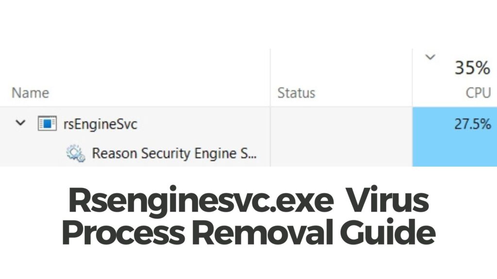 Rsenginesvc Virus Process Removal