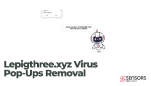 Lepigthree.xyz Virus Pop-Ups Removal