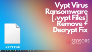Virus Vypt Ransomware [.Fichiers vypt] Supprimer + Décrypter le correctif