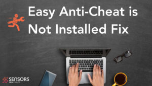 Easy Anti-Cheat ist ein nicht installierter Fehler - Wie man es repariert