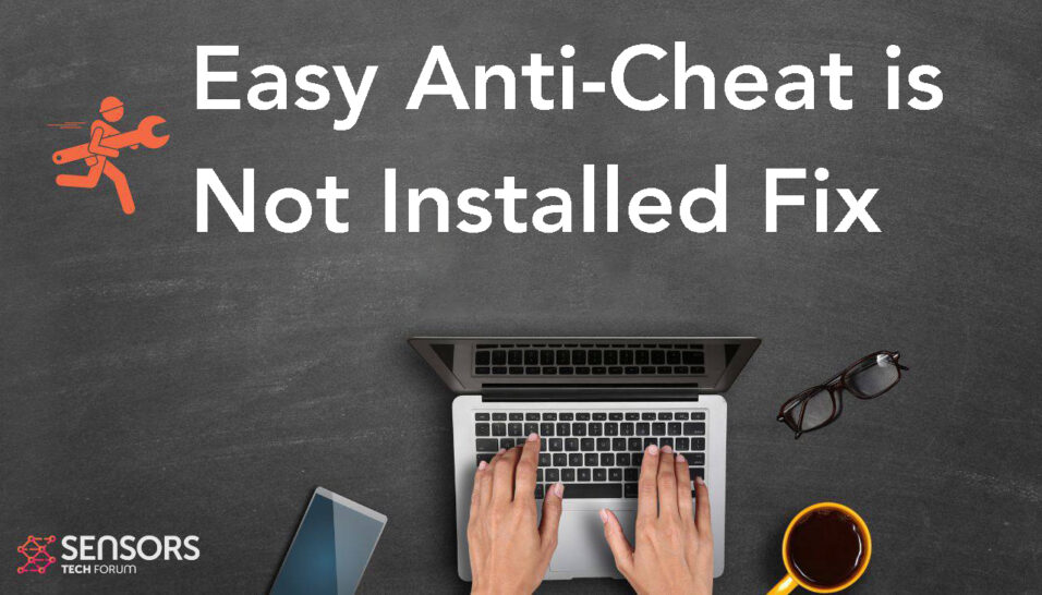Easy Anti-Cheat is Not Installed Error - How to Fix It