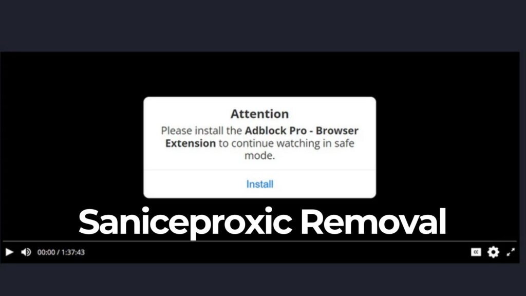 Saniceproxic ポップアップ広告ウイルス - 取り外しガイド