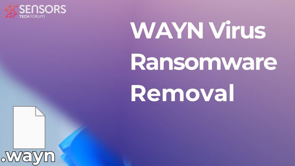 WAYN ウイルス ランサムウェア .wayn ファイルの削除 + 復号化